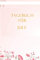 Tagebuch für Jule: Jule´s Tagebuch,| Tagebuch für Mädchen und Frauen,| halte deine Erlebnisse fest,| Tagebuch der Achtsamkeit,|Geschenk für jedes Mädchen,