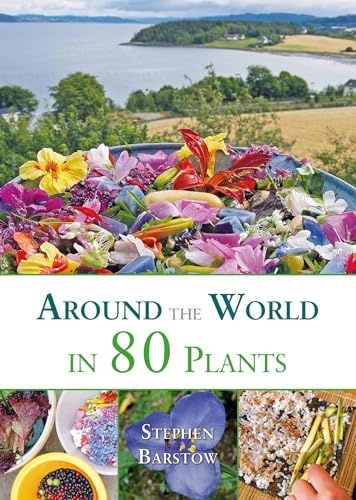 Around the World in 80 Plants: An edible perrenial vegetable adventure for temperate climates