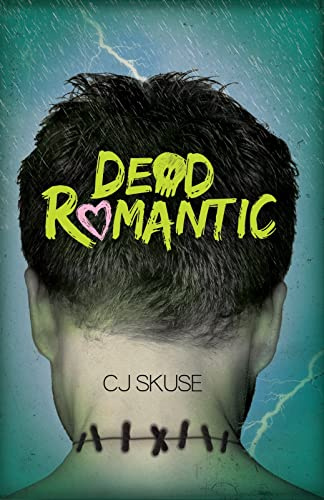 Dead Romantic: a wickedly funny YA romance perfect for fans of Warm Bodies