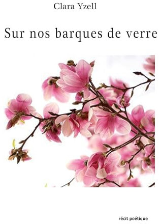 Sur nos barques de verre