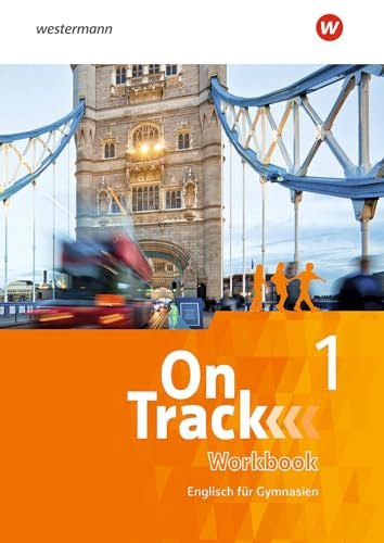 On Track 1. Workbook. Englisch für Gymnasien: Workbook 1