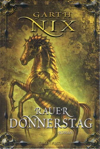 Rauer Donnerstag: Die Schlüssel zum Königreich, Band 4