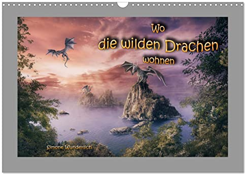 Wo die wilden Drachen wohnen (Wandkalender 2026 DIN A3 quer), CALVENDO Monatskalender: Fantasylandschaften vom Feinsten (CALVENDO Spass)