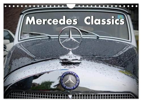 Mercedes Classics (Wandkalender 2026 DIN A4 quer), CALVENDO Monatskalender: Zweifellos ist Daimler Benz eine seit jahrzente erfolgreiche Brutstätte ... Stuttgart sind wahre K (CALVENDO Mobilitaet)