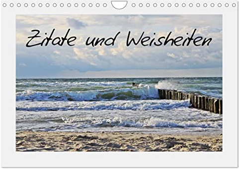 Zitate und Weisheiten (Wandkalender 2026 DIN A4 quer), CALVENDO Monatskalender: Zitate und Weisheiten aus stimmungsvollen Naturaufnahmen (CALVENDO Natur)