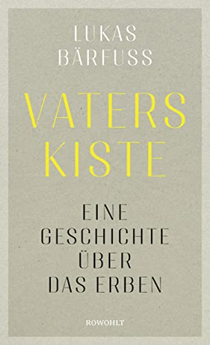 Vaters Kiste: Eine Geschichte über das Erben | Ein kleines, tolles Buch. Olaf Scholz