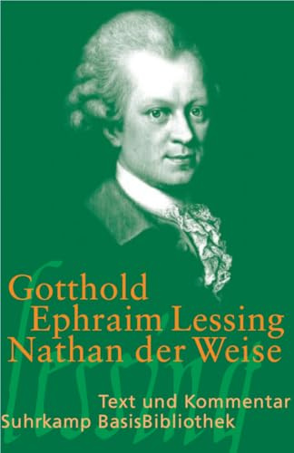 Nathan der Weise: Ein dramatisches Gedicht in fünf Aufzügen (Suhrkamp BasisBibliothek)
