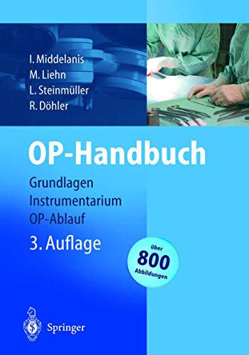 OP-Handbuch: Grundlagen, Instrumentarium, OP-Ablauf