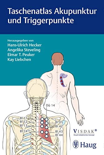 Taschenatlas Akupunktur und Triggerpunkte