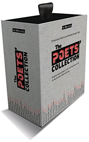 The Poets' Collection: Englischsprachige Lyrik im Originalton und in deutscher Übersetzung