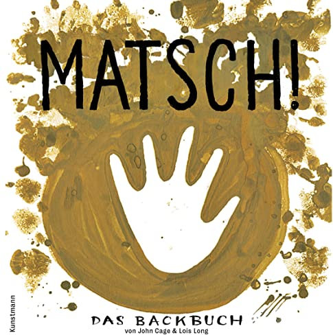 Matsch!: Das Backbuch