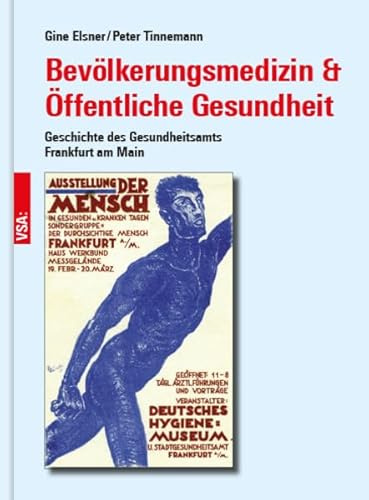 Bevölkerungsmedizin & Öffentliche Gesundheit: Geschichte des Gesunheitsamts Frankfurt am Main