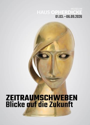 Zeitraumschweben: Blicke auf die Zukunft