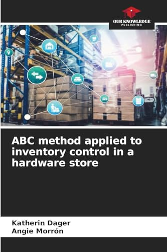 ABC method applied to inventory control in a hardware store: DE