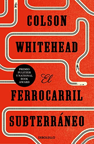 El ferrocarril subterráneo (Best Seller | Ficción)