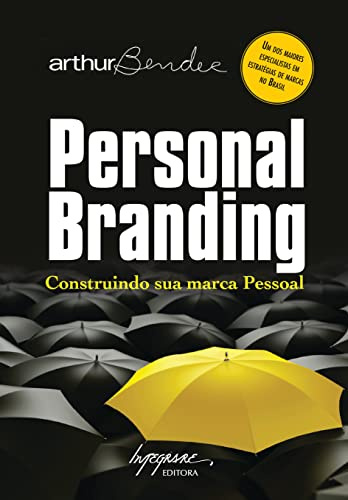 Personal Branding. Construindo Sua Marca Pessoal (Em Portuguese do Brasil)
