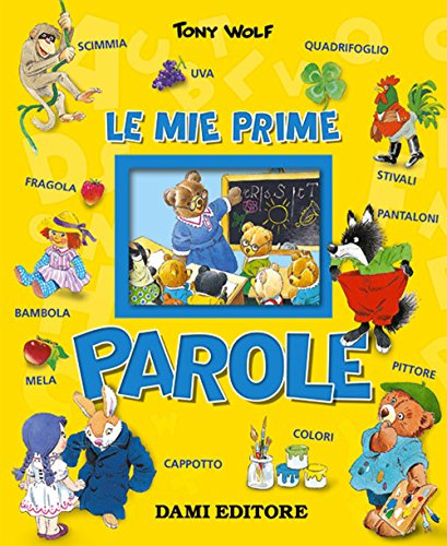 Le mie prime parole (Impariamo l'italiano)