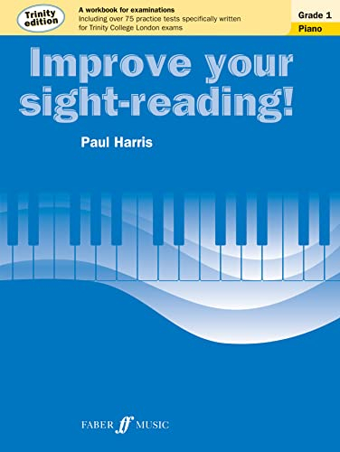 Improve Your Sight-Reading! Grade 1: Piano: Trinity Edition
