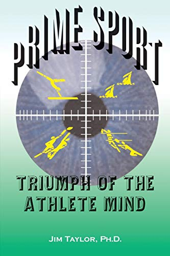 Prime Sport: Triumph of the Athlete Mind