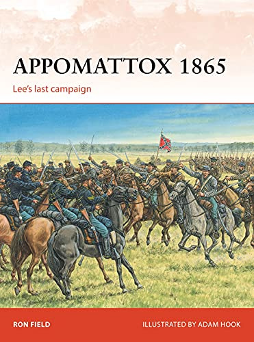 Appomattox 1865: Lee’s last campaign: 279