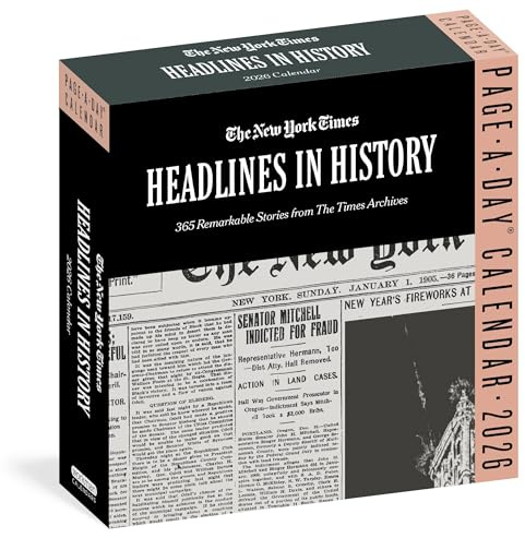 New York Times Headlines in History Page-A-Day® Calendar 2026: 365 Remarkable Stories from The Times Archives