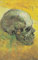 Van Gogh Notebook: Skull, 1887-1888 (Van Gogh Notebook, notebook, journal, journal notebook, journal for girls, journal for women, journal prompts): Volume 22