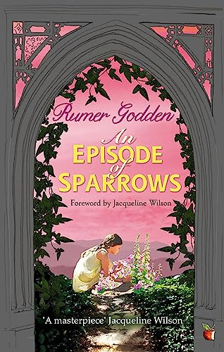 An Episode of Sparrows: A Virago Modern Classic (VMC)