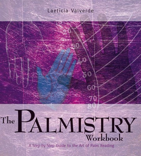 The Palmistry Workbook: A Step-by-step Guide to the Art of Palm Reading