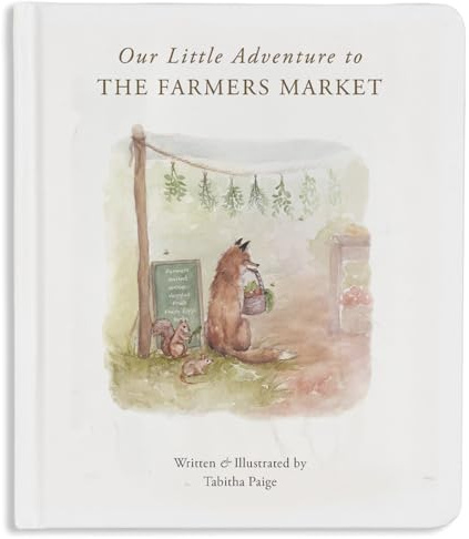 Our Little Adventure to the Farmers Market: A First Words Book Featuring Lessons on Sharing, Kindness, and Friendship (Tabitha Paige Children's Book Series)