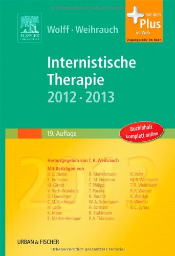 Internistische Therapie: 2012/2013 - mit Zugang zum Elsevier-Portal: Mit dem Plus im Web. Zugangscode im Buch