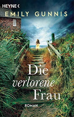 Die verlorene Frau: Roman