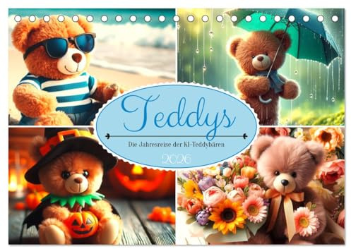 Teddys - Die Jahresreise der KI-Teddybären (Tischkalender 2026 DIN A5 quer), CALVENDO Monatskalender: KI-gestaltete Teddys auf Entdeckungsreise (CALVENDO Spass)
