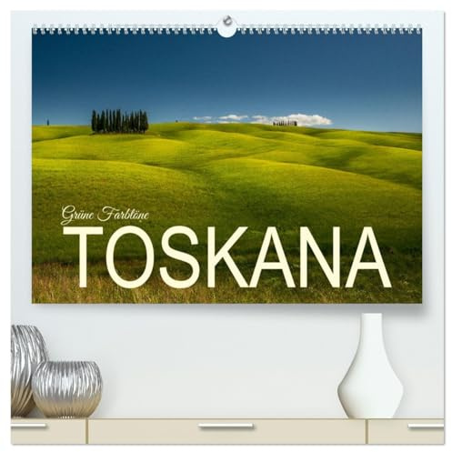 Grüne Farbtöne Toskana (hochwertiger Premium Wandkalender 2026 DIN A2 quer), Kunstdruck in Hochglanz: Landschaften mit typisch toskanischen Hügeln (CALVENDO Natur)