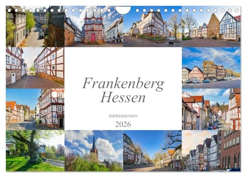 Frankenberg Hessen Impressionen (Wandkalender 2026 DIN A4 quer), CALVENDO Monatskalender: Zu Besuch im Hessischen Frankenberg (CALVENDO Orte)