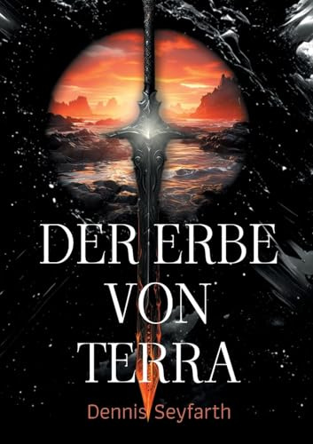 Der Erbe von Terra (Die Chroniken von Terra)