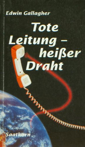 Tote Leitung - heisser Draht