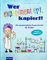Wer experimentiert, kapiert!: Die spannendsten Experimente für Kinder: Die spannendsten Experimente für Kinder ab 8 Jahren