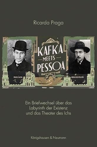 Kafka meets Pessoa: Ein Briefwechsel über das Labyrinth der Existenz und das Theater des Ichs