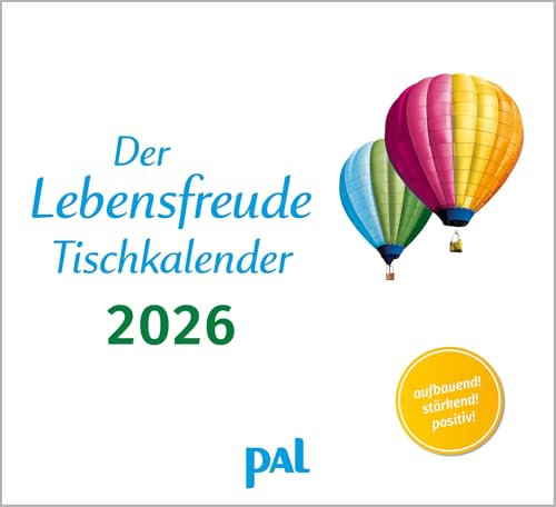 Der Lebensfreude-Tischkalender 2026: Der Lebensfreude-Kalender, der meistgekaufte deutschsprachige Kalender, zum Aufstellen. Mit motivierenden ... Spiralbindung, 17 x 15,6 cm