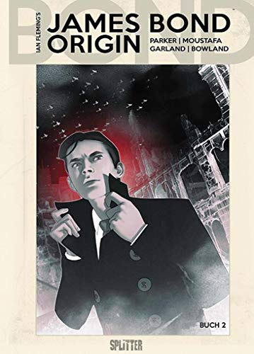 James Bond 007. Band 10 (lim. Variant Edition): James Bond Origin Teil 2