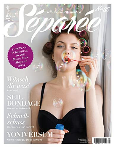 Séparée No. 35: selbstbewusst und sinnlich
