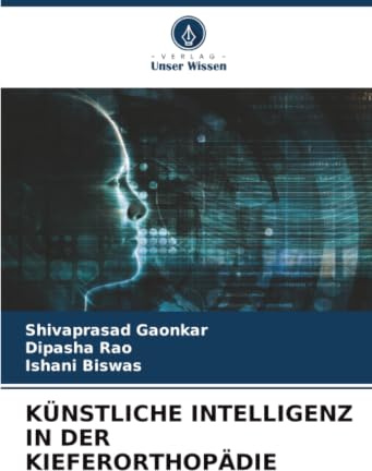 KÜNSTLICHE INTELLIGENZ IN DER KIEFERORTHOPÄDIE