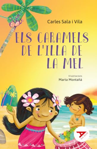 Els caramels de l'illa de la Mel (Ala Delta Sèrie Roja, Band 67)