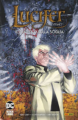 Lucifer. Il diavolo sulla soglia (Vol. 1) (DC Black label)