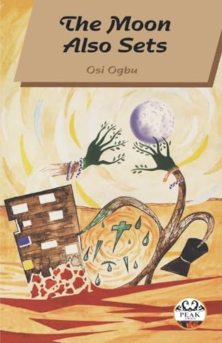 The Moon Also Sets (Vitabu Vya Sayari Series, 10)