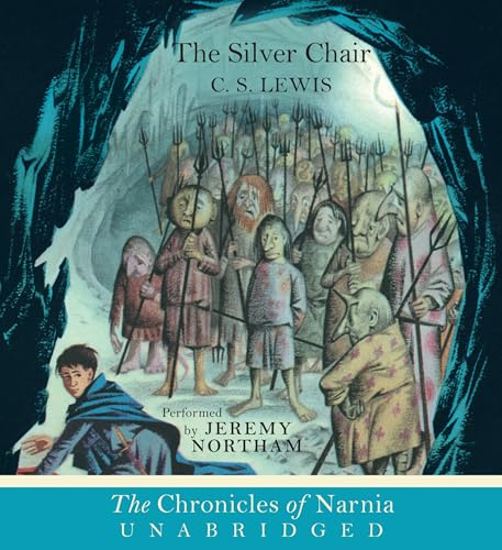 The Silver Chair: The Classic Fantasy Adventure Series (Official Edition) (The Chronicles of Narnia, 6)