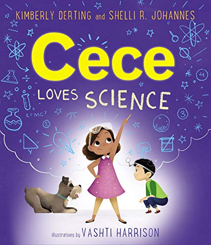 Cece Loves Science: A STEM Picture Book About a Curious Girl, Her Dog, and Asking Questions for Kids (Ages 4-8)