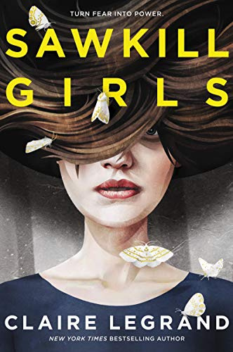 Sawkill Girls: A Bram Stoker Nominee―A Dark YA Horror Story of Queer Love and Female Survival