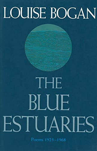The Blue Estuaries: Poems: 1923-1968