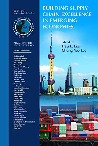 Building Supply Chain Excellence in Emerging Economies: 98 (International Series in Operations Research & Management Science, 98)